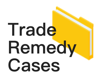Trade Remedy Cases